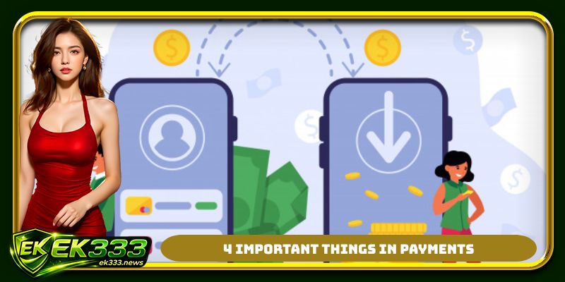4 important things in payments