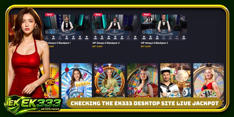 Checking the EK333 desktop site live jackpot