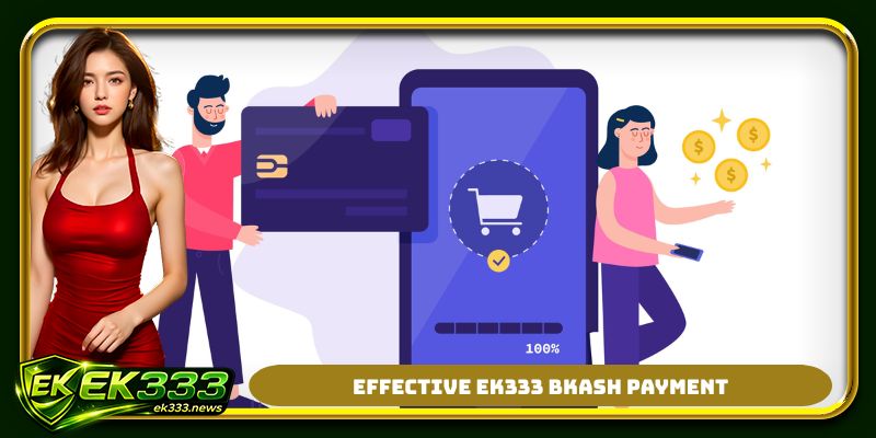 Effective EK333 Bkash payment