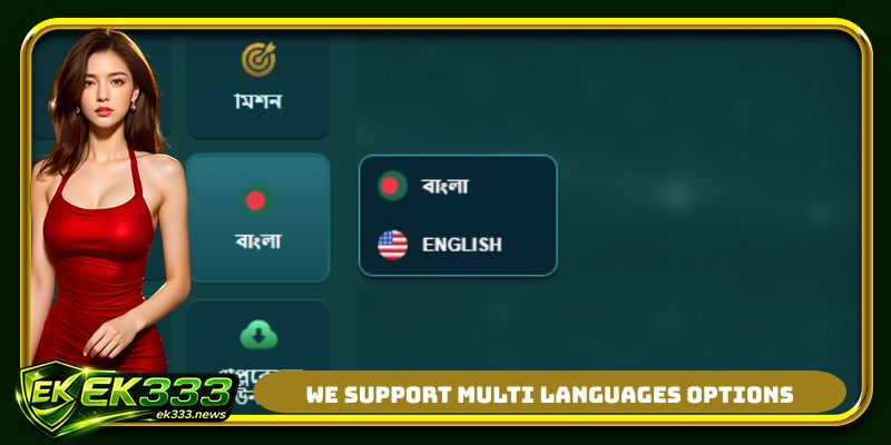 We support multi languages options